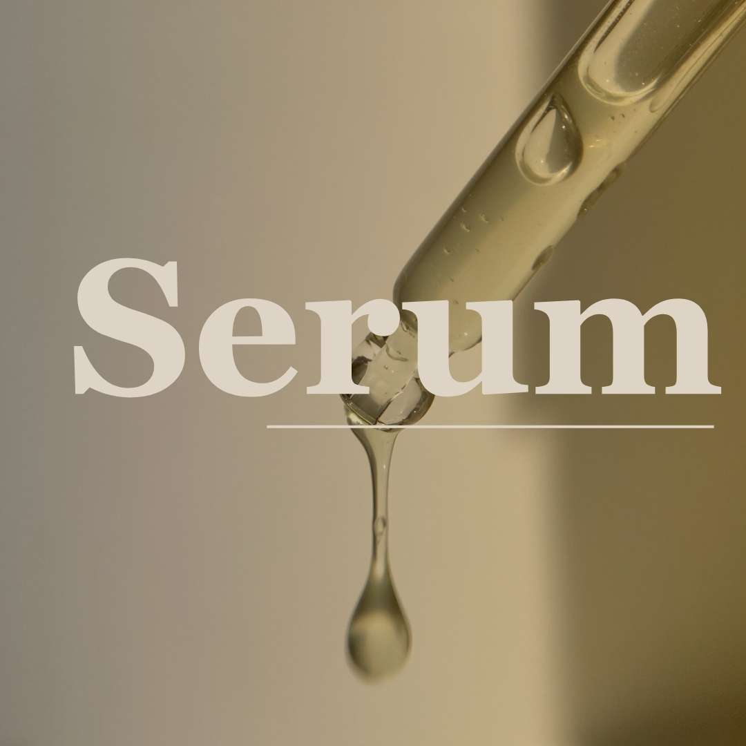 Serums